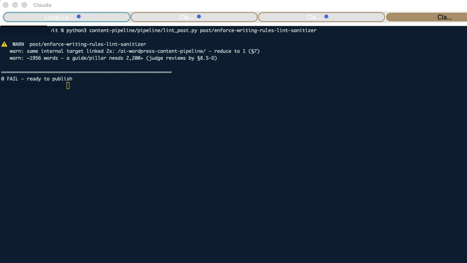 Terminal screenshot of a pre-publish lint gate enforcing writing rules, showing style warnings and a final zero-failure ready-to-publish summary.