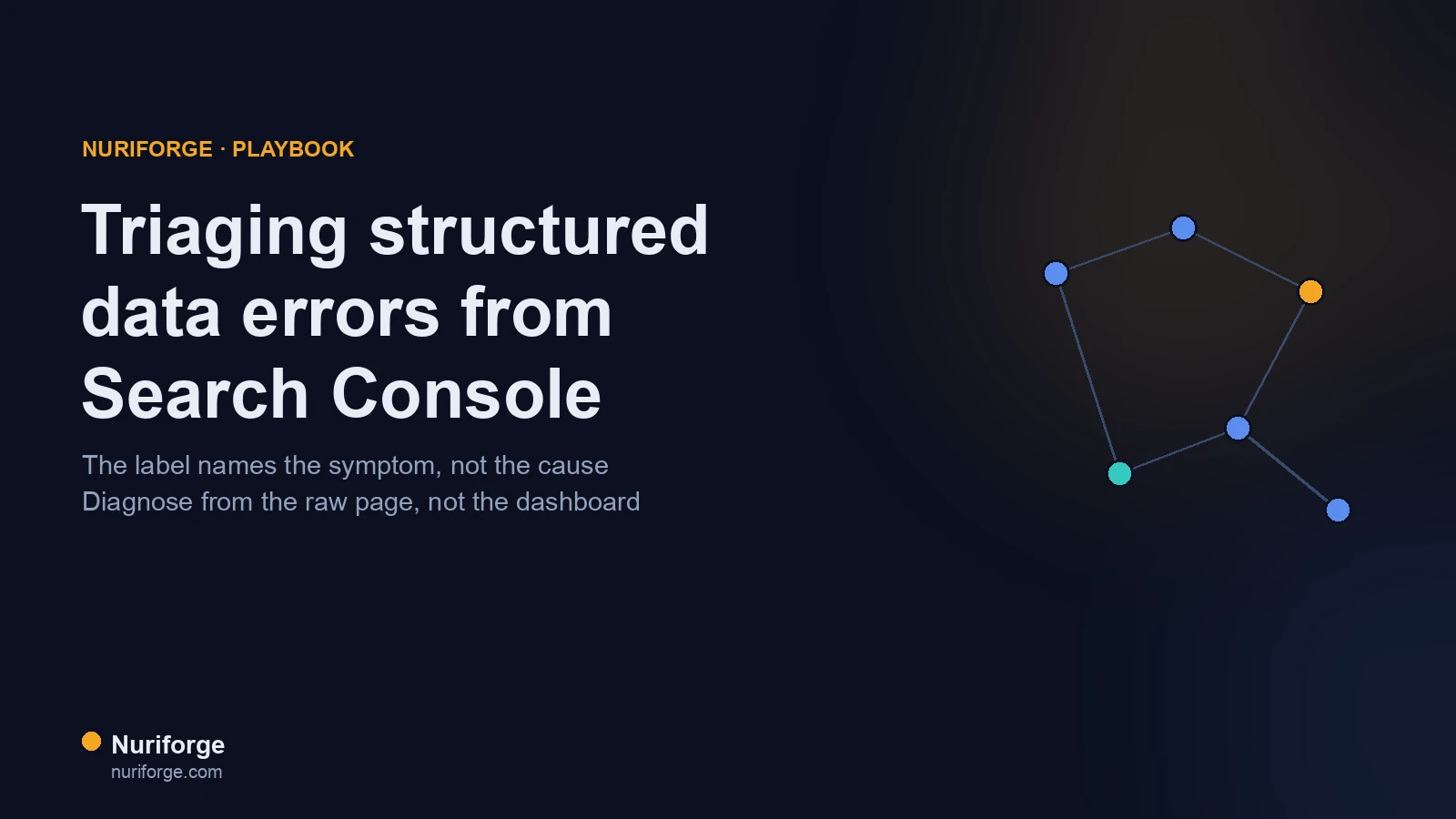 A Triage Playbook for Search Console Structured Data Errors